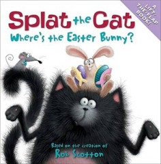 Splat the Cat: Where’s the Easter Bunny? – Paperback By Scotton, Rob – GOOD