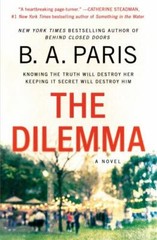 The Dilemma: A Novel – Paperback By Paris, B. A. – VERY GOOD