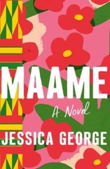 Maame: A Novel – Hardcover By George, Jessica – VERY GOOD