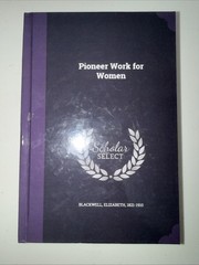 Blackwell – Pioneer Work for Women – New hardback or cased book – X555z
