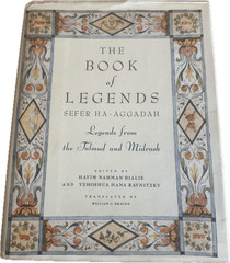 The Book of Legends/Sefer Ha-Aggadah: Legends from the Talmud and Midrash