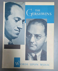 The Gershwins: Words Upon Music by Lawrence D. Stewart, HC 1959