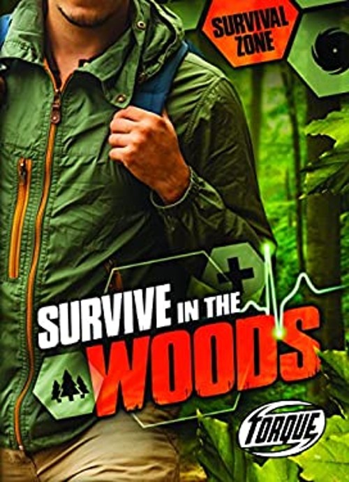 Survive in the Woods Hardcover Chris Bowman