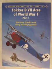 Osprey Book: Fokker D VII Aces of World War 1 (part 1) – Aircraft of the Aces 53