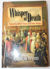 Whisper of Death (Blue Satan Mystery) – Hardcover By Wynn, Patricia – VG+ HCDJ