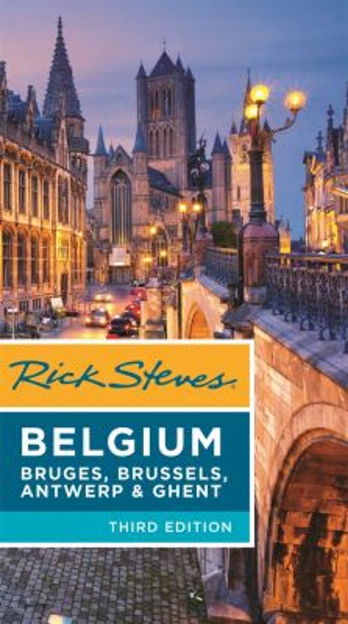 Rick Steves Belgium: Bruges, Brussels, Antwerp and Ghent Paperbac