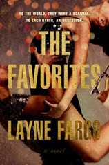The Favorites : A Novel Hardcover Layne Fargo
