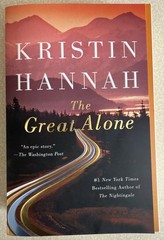 Great Alone : A Novel by Kristin Hannah- Paperback Book
