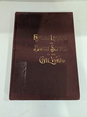 Famous Leaders & Battle Scenes of the Civil War Haedcover | Frank Leslie 1896