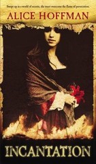 Incantation – 0316154288, paperback, Alice Hoffman