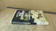 The Life and Murder of Henry Morshead: A True Story… by Morshead, Ian Hardback