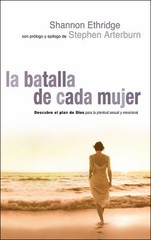 La Batalla de Cada Mujer by Ethridge, Shannon