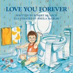 Love You Forever – Paperback By Robert Munsch – GOOD