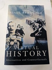 Virtual History: Alternatives and Counterfactuals by Pan Macmillan Limited