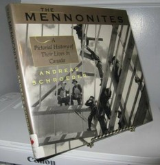 The Mennonites – Pictorial History Canada HC 1994 177 Pages -VG+ Ex.Library