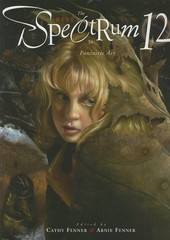 Spectrum 12: The Best in Comtemporay Fantastic Art (SPECTRUM (UNDERWOOD BOOK…