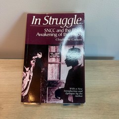 In Struggle SNCC and the Black Awakening of the 1960s Clayborne Carson Paperback