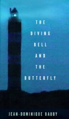 The Diving Bell and the Butterfly: A Memoir of Life in Death – VERY GOOD