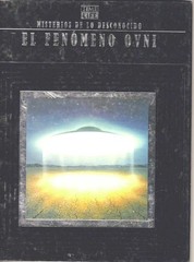 El Fenomeno Ovni/the Ufo Phenomenon (Misterios De Lo Desconocide (Mysteries …