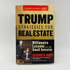Strategies for Real Estate Ross 2005 Rare Double Signed Donald J. Trump and Ross