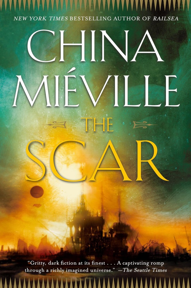 The Scar (Bas-Lag) by China Mieville