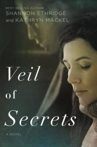 Veil of Secrets – Paperback By Ethridge, Shannon – GOOD