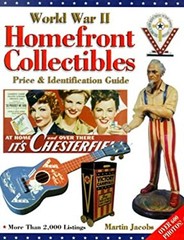 World War II Homefront Collectibles : Price and Identification Gu