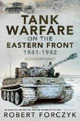 Robert Forczyk Tank Warfare on the Eastern Front, 1941-1942 (Paperback)