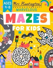 Huntington Marvelous Mazes for Kids Ages 4-8 (Paperback) (UK IMPORT)