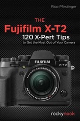 Rico Pfirstinger The Fujifilm X-T2 (Paperback) (UK IMPORT)