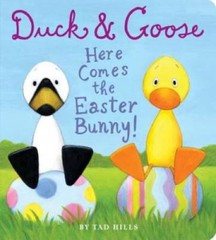 Duck & Goose, Here Comes the Easter Bunny! – Board book By Hills, Tad – GOOD