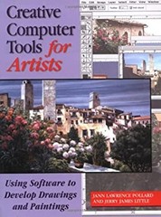 Creative Computer Tools for Artists : Using Software to Develop D