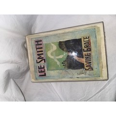 Saving Grace Lee Smith Hardcover Southern Fiction Appalachian Literature 1995