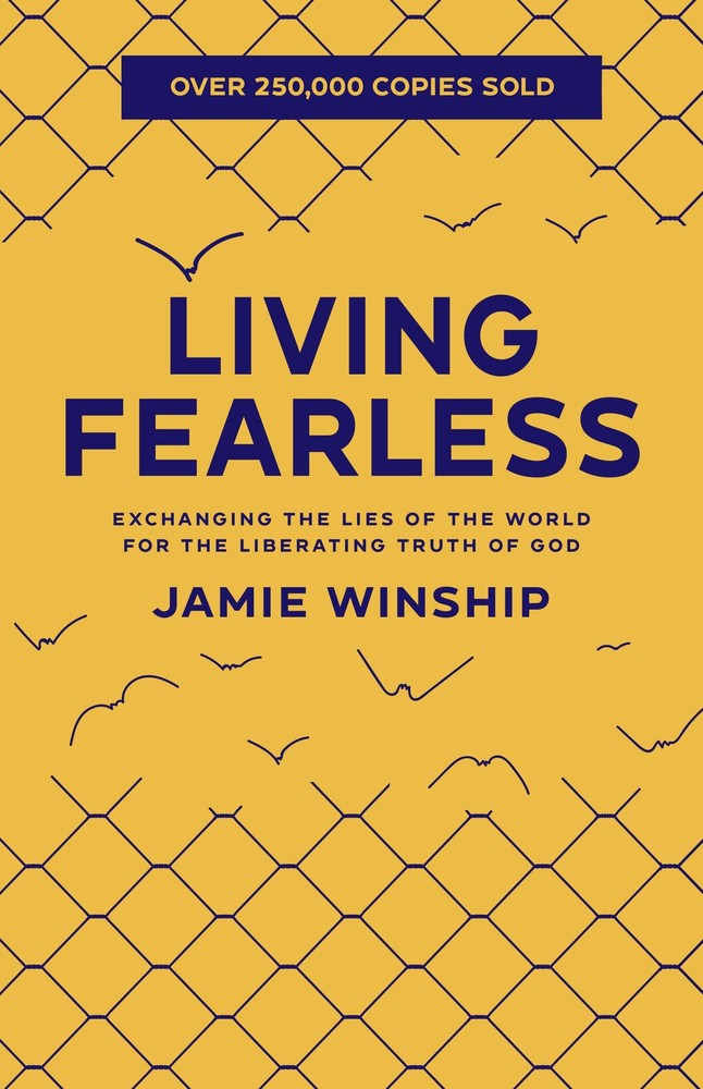 Living Fearless: Exchanging the Lies of World for Liberating Truth…