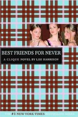 Best Friends for Never – Paperback By Lisi Harrison – GOOD