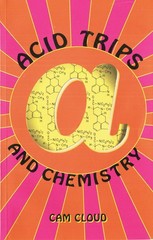 Acid Trips and Chemistry