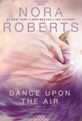 Dance Upon the Air (Three Sisters) – Paperback By Roberts, Nora – VERY GOOD