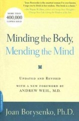 Minding the Body, Mending the Mind – Paperback By Borysenko, Joan – GOOD