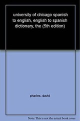 university of chicago spanish to english, english to spanish dictionary, – GOOD