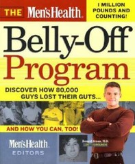 The Mens Health Belly-Off Program: Discover How 80,000 Guys Lost Their G – GOOD