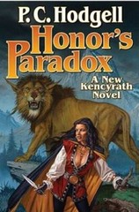 Honors Paradox (Kencyrath) – Paperback By Hodgell, PC – GOOD