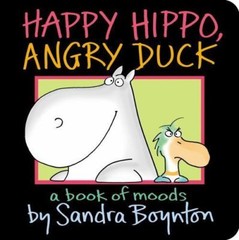 Happy Hippo, Angry Duck – 1442417315, Sandra Boynton, board book