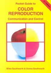 Pocket Guide to Color Reproduction: Communication & Control, 3.1 Edition – S…