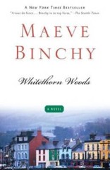 Whitethorn Woods – Paperback By Binchy, Maeve – GOOD