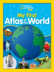 National Geographic Kids My First Atlas of the World: A Child’s First Pic – GOOD