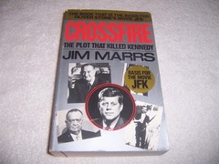 Crossfire : The Plot That Killed Kennedy by Jim Marrs pb
