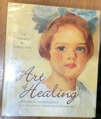 The Art of Healing: The Wishard Hospital Art Collection (Indianapolis Indiana)