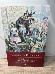 Complete Works of Charles Dickens : The Old Curiosity Shop by Charles Dickens…
