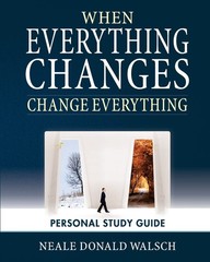 When Everything Changes, Change Everything: Workbook and Study Guide – paper…