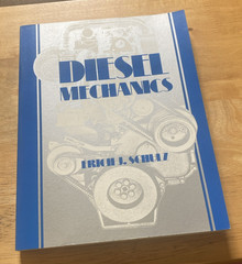 Diesel Mechanics by Erich J. Schulz Textbook Maintenance & Repair
